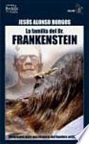 Libro La familia del dr. Frankenstein : materiales para una historia del hombre artificial