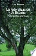 Libro La federalización de España