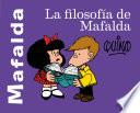 Libro La filosofía de Mafalda / The Philosophy of Mafalda