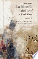 Libro La filosofía del arte de Karl Marx