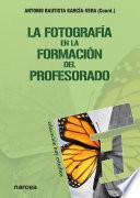 Libro La fotografía en la formación del profesorado