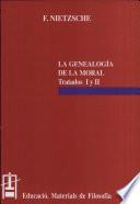 Libro La genealogía de la moral (Tratados I y II)