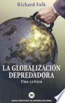 Libro La globalización depredadora