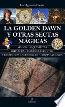 Libro La Golden Dawn y otras sectas mágicas