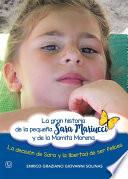Libro La gran historia de la pequeña Sara Mariucci y de la Mamita Morena
