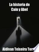 Libro La historia de caín y abel
