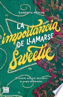 Libro La importancia de llamarse Sweetie