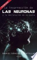 Libro La insurrección de las neuronas y la declaración de no-poeta