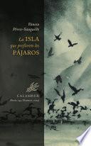 Libro La isla que prefieren los pájaros