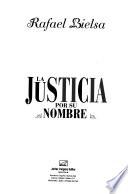 Libro La justicia por su nombre