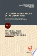 Libro La lectura y la escritura en las disciplinas: experiencias de investigación en el aula en la Universidad del Valle.