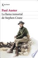 Libro La llama inmortal de Stephen Crane