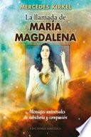 Libro La llamada de Maria Magdalena / Mary Magdalene Beckons