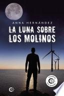 Libro La luna sobre los molinos