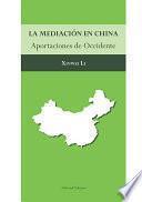 Libro La mediación en China.Aportaciones de Occidente