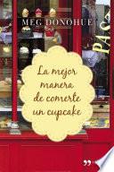 Libro La mejor manera de comerte un cupcake