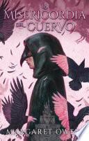 Libro La misericordia del cuervo / The Merciful Crow