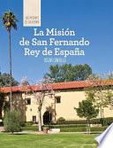 Libro La Misión de San Fernando Rey de España (Discovering Mission San Fernando Rey de España)