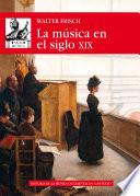 Libro La Música en el siglo XIX