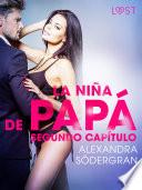 Libro La niña de papá- Segundo capítulo