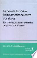Libro La novela histórica latinoamericana entre dos siglos