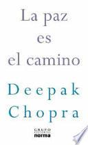 Libro La Paz Es El Camino/Peace Is the Way