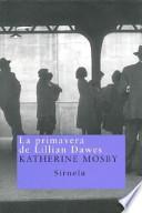 Libro La Primavera de Lillian Dawes