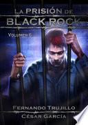 Libro La prisión de Black Rock - Volumen 6