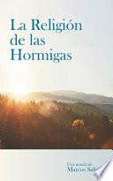 Libro La Religión de las Hormigas