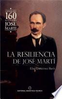 Libro La resiliencia de José Martí