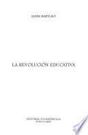 Libro La revolución educativa