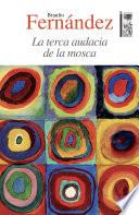 Libro La terca audacia de la mosca