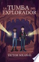 Libro La tumba del explorador