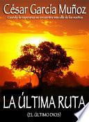 Libro La última ruta