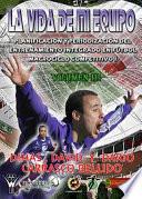 Libro La Vida de mi Equipo Vol. III.
