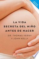 Libro La Vida Secreta del Niño Antes de Nacer
