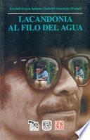 Libro Lacandonia al filo del agua
