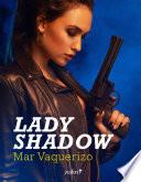 Libro Lady Shadow