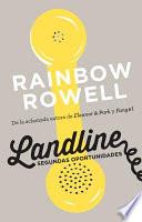 Libro Landline. Segundas Oportunidades / Landline: A Novel