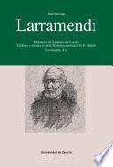 Libro Larramendi. Biblioteca del Santuario de Loyola