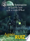 Libro Las aventuras fantasmagóricas de Lord Mc Spirit y de su criado O'Ghost