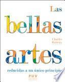 Libro Las bellas artes reducidas a un principio único