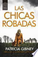 Libro Las chicas robadas