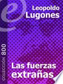 Libro Las fuerzas extrañas