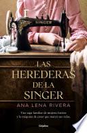 Libro Las Herederas de la Singer / The Singer Heirs