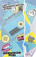 Libro Las Incandescentes Letras B