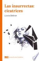 Libro Las insurrectas: cicatrices