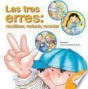 Libro Las Tres Erres: Reutilizar, Reducir, Reciclar