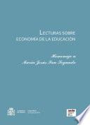 Libro Lecturas sobre economía de la educación. Homenaje a María Jesús San Segundo