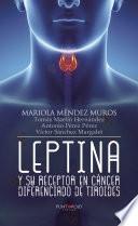 Libro Leptina y su receptor en cáncer diferenciado de tiroides